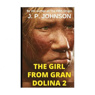 The Girl from Gran Dolina 2: Lucy