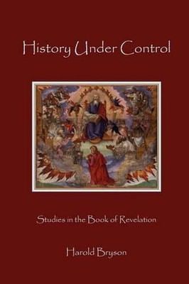 History Under Control by Harold T. Bryson (English) Paperback Book