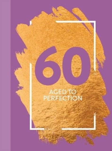 Boxer Games Men's Light/Golden 60 - Aged To Perfection - Fun Age Quote Pocket Book - Image 4