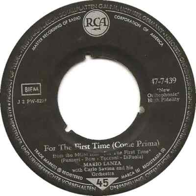 Mario Lanza O Sole Mio / For The First Time (Come Prima) Vinyl Single 7inch