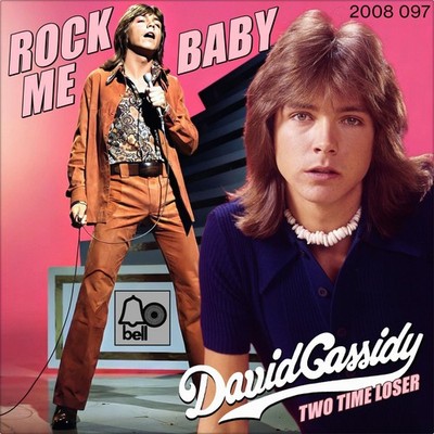 7'' DAVID CASSIDY Rock Me Baby PARTRIDGE FAMILY Two Time Loser BELL 1972 like NEW