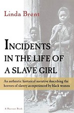 Incidents in the Life of a Slave Girl (Harvest/HBJ Book) by Jacobs, Harriet The