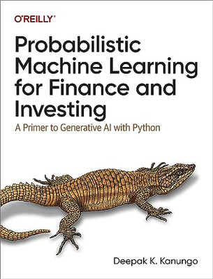 Probabilistic Machine Learning for Finance and Investin - Paperback NEW Kanungo,
