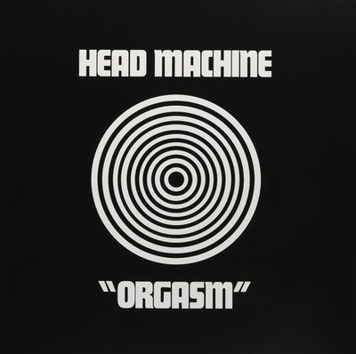 Head Machine - Orgasm Vinyl LP Brand New Sealed