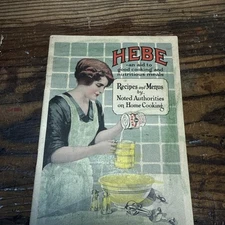 HEBE an Aid to Good Cooking & nutritious meals Recipes & Menus Booklet 1925