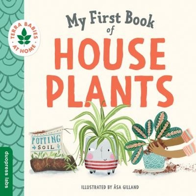 My First Book of Houseplants Board Books duopress labs