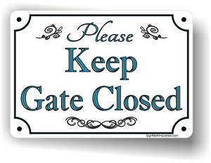All Quality Oval Please Keep GATE Closed Thank You Sign Black Small All Quality Oval Please Keep GATE Closed Thank You Sign Black Small