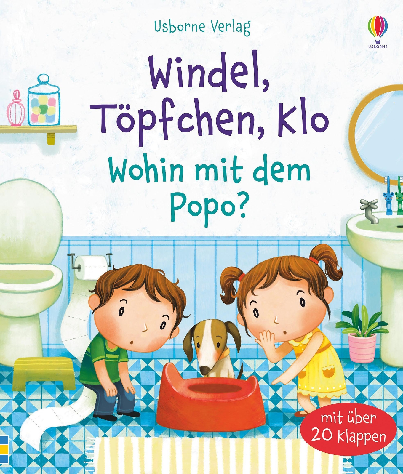 Thumbnail - Windel, Töpfchen, Klo - Wohin Mit Dem Popo? Katie Daynes