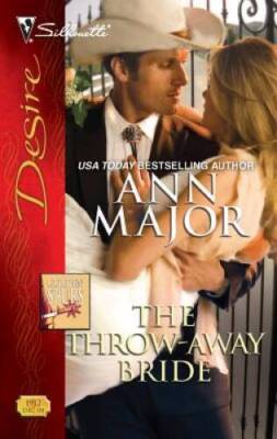 The Throw-Away Bride (Silhouette Desire) - Mass Market Paperback - GOOD
