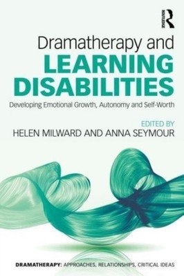 Dramatherapy and Learning Disabilities (Paperback Book)