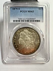 1879-S Morgan Silver Dollar Coin PCGS MS 63 - Toning Around Both Side Edges