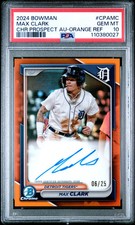 2024 Bowman Chrome Prospect Autographs Max Clark #CPAMC Orange Ref /25 PSA 10