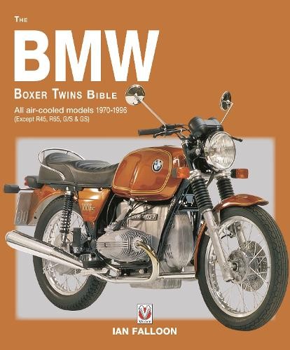 The BMW Boxer Twins 1970-1996 Bible by Ian Falloon - 9781845849993