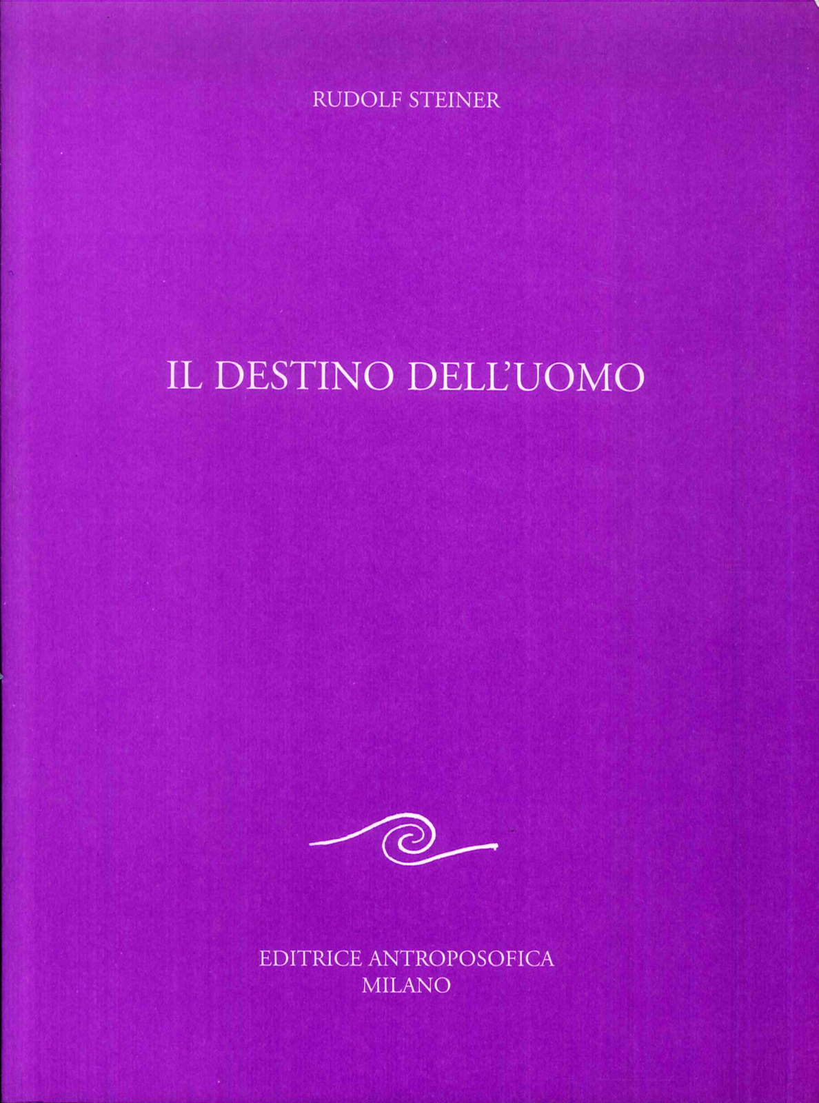 Libri Rudolf Steiner - Il Destino Dell'Uomo