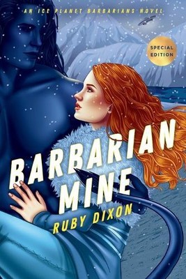 Ruby Dixon Barbarian Mine (Paperback)
