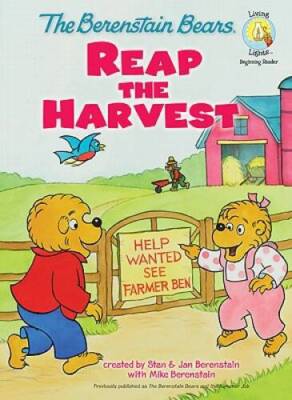 The Berenstain Bears Reap the Harvest (Berenstain Bears/Living Lights) - GOOD