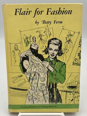 #ad Flair For Fashion By Betty Ferm 1967 1st Edition RARE Hardcover $74.99