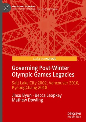 Governing Post-Winter Olympic Games Legacies | Jinsu Byun (u. a.) | Englisch