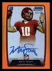 2013 BOWMAN MATT SCOTT RCRA-MS NRMT-MT CHROME RC AUTOGRAPH ORANGE REFRACTOR /50