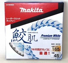 Makita Premium White SAME-HADA 45 Laser Slit Tipped Saw Blade 165/45T A-64353