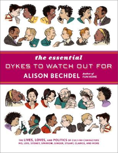 Alison Bechdel The Essential Dykes to Watch Out for (Copertina rigida)