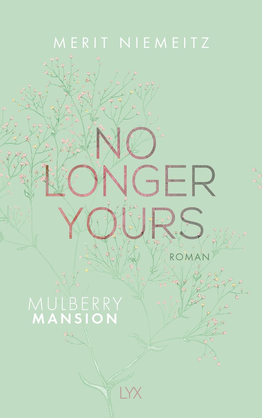Thumbnail - No Longer Yours - Mulberry Mansion | Buch | 9783736317871