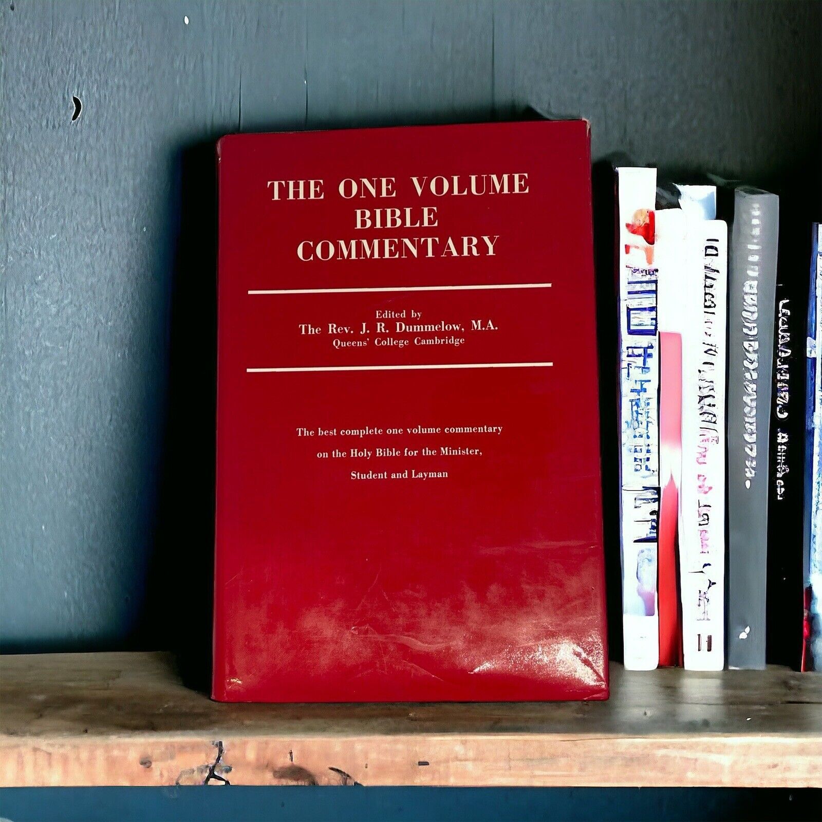 The One Volume Bible Commentary by Rev John R Dummelow – Hardcover with Dustcover