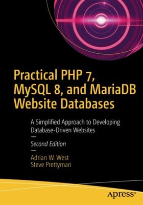 Practical PHP 7, MySQL 8, and Maria..., Prettyman, Stev