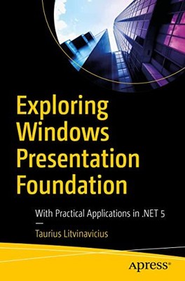 Litvinavicius - Exploring Windows Presentation Foundation   With Prac - S9000z