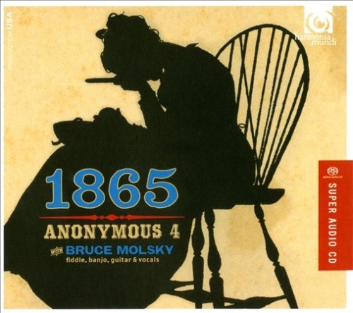 1865 - Songs of the Civil War by Anonymous 4 [Audio CD] NEUF ...