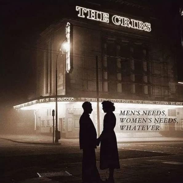 Cribs - Men's Needs Women's Needs Whatever - Vinyl Record 12 Record - F123Z-image