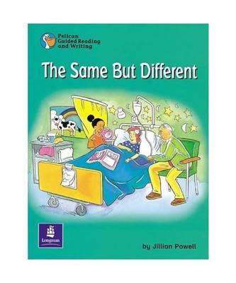 The Same But Different, Year 2 (Pelican Guided Reading & Writing), Wendy Body