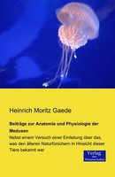 BeiträGe Zur Anatomie Und Physiologie Der Medusen | Buch | 9783957000125