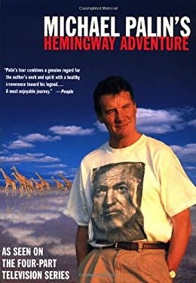 Michael Palin's Hemingway Adventure Paperback Michael Palin