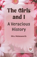 The Girls And I A Veracious History | Molesworth | Taschenbuch | Englisch | 2024