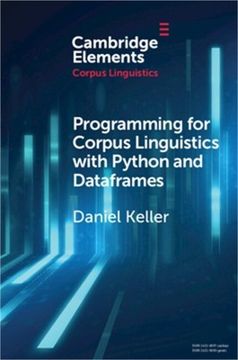 Programming for Corpus Linguistics with Python and Dataframes (Paperback or Soft