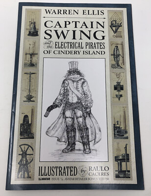Captain Swing and the Electrical Pirates of Cindery island 1/4 bonus ltd 750