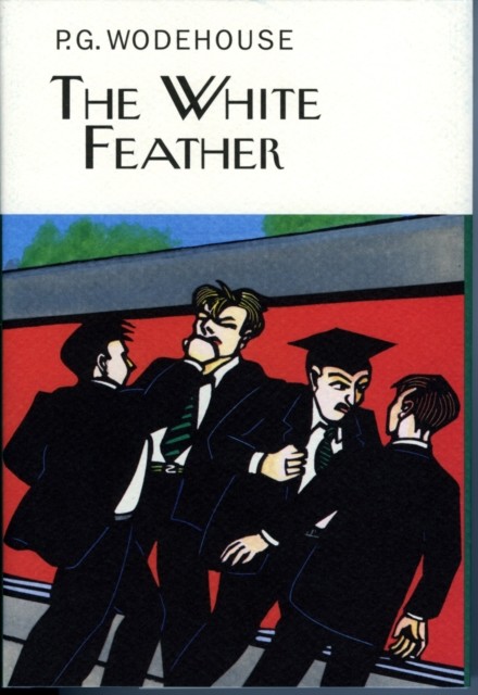 The White Feather (Everyman's Library P G WODEHOUSE) - Image 4
