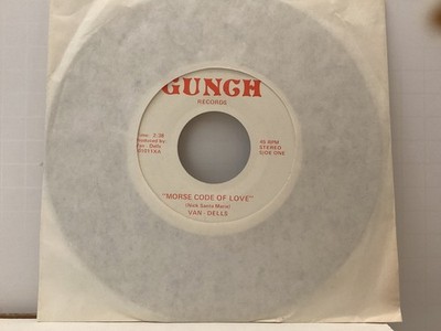 VAN - DELLS - Morse Code of Love/Wasn't It Suppose to Be Me (GUNCH 501011)