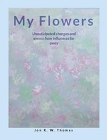 Jon R. W. Thomas | My Flowers | Taschenbuch | Englisch (2024) | [.]