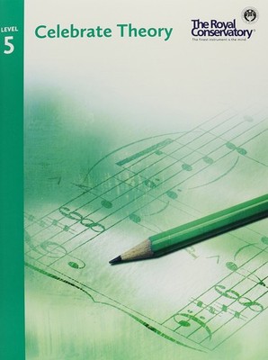 TCT05 - Celebrate Theory - The Royal Conservatory - Level 5 - paperback Roya...