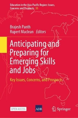 Anticipating and Preparing for Emerging Skills and Jobs: Key Issues, Concerns, a