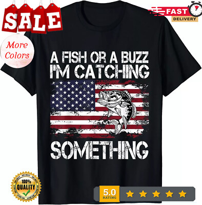 2025/A Fish Or A Buzz I_m Catching Something Fishing Vintage Gift Unisex T-Shirt