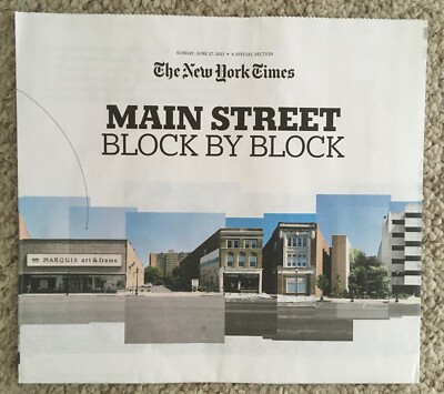 The New York Times June 27 2021 Special Section - Main Street Block By Block