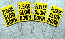 (4) PLEASE SLOW DOWN  Coroplast SIGNS with stakes 8" x 12" Children Safety Sign