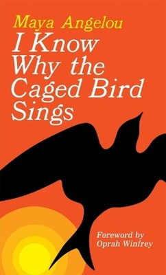I Know Why the Caged Bird Sings by Maya Angelou (English) Paperback Book