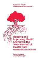 Building And Improving Health Literacy In The 'New Normal' Of Health Care Buch