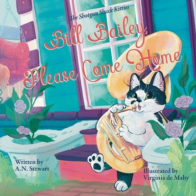 Bill Bailey, Please Come Home | A. N. Stewart | Taschenbuch | Englisch | 2024