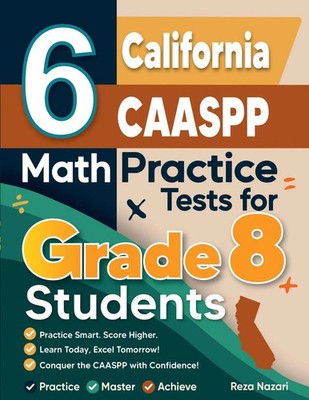 Nazari | 6 California CAASPP Math Practice Tests for Grade 8 Students | Buch