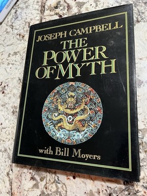 Power of Myth by Joseph Campbell and Bill Moyers (1988, Hardcover) First Edition